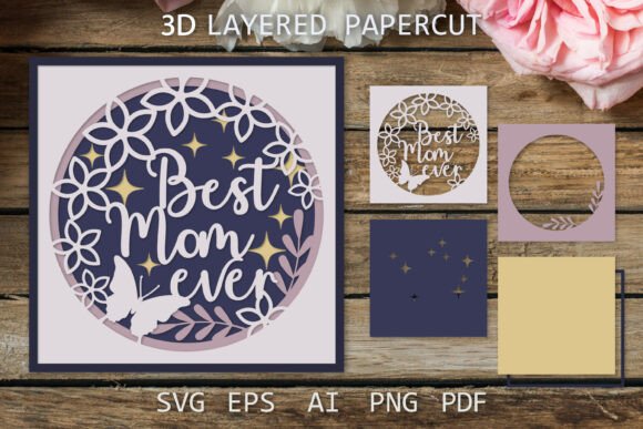 Best Mom Ever 3D SVG for Mother S Day