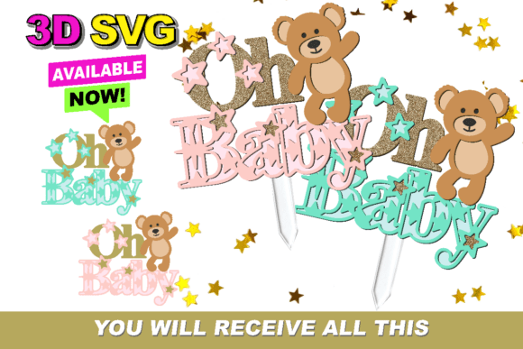 Oh Baby Teddy Bear Topper 3D SVG Shapes